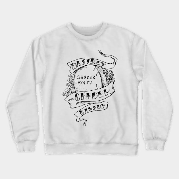 Destroy the Gender Binary (black) Crewneck Sweatshirt by Tamaghosti